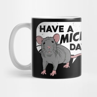 Have A Mice Day Fancy Mouse Pet Animal Lover Gift Mug